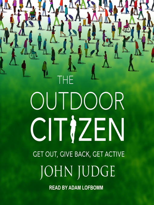 Title details for The Outdoor Citizen by John Judge - Available